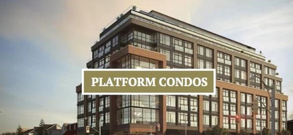 Platform Condos